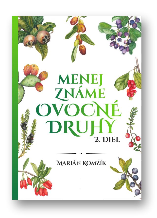 Menej známe ovocné druhy - 2. diel